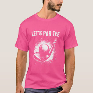 Camiseta Vamos Par Tee Golfe - Ditoza Piada de Golfe Amante