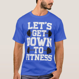 Camiseta Vamos Para A Malhação Trabalhar No Exercício De Gy