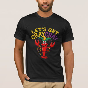 Camiseta Vamos Pega Cray Cray Cray Crawfish Engraçado 1