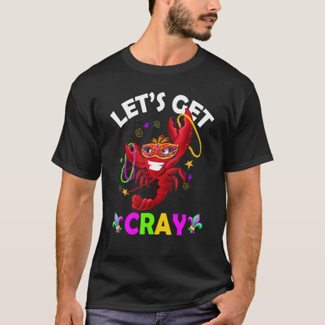 Camiseta Vamos Pega Cray Crayfish Com Mardi Gras Mask Crawf (Frente)