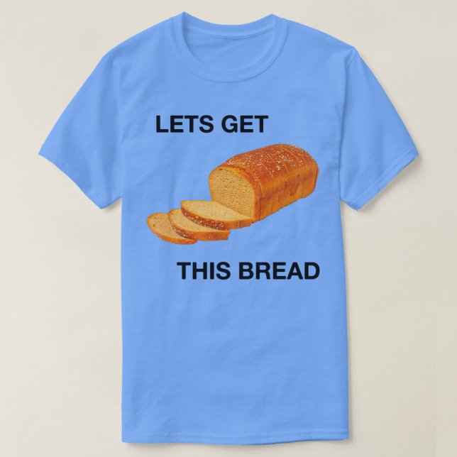 Camiseta vamos pegar esse pão (Frente do Design)
