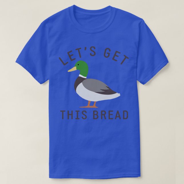 Camiseta Vamos pegar esse pão 1 (Frente do Design)