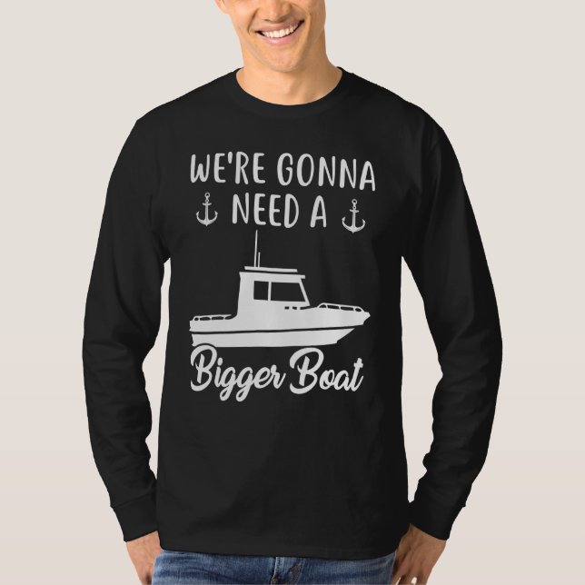 Camiseta Vamos Precisar De Um Grande Barco Do Capitão De Ba (Frente)
