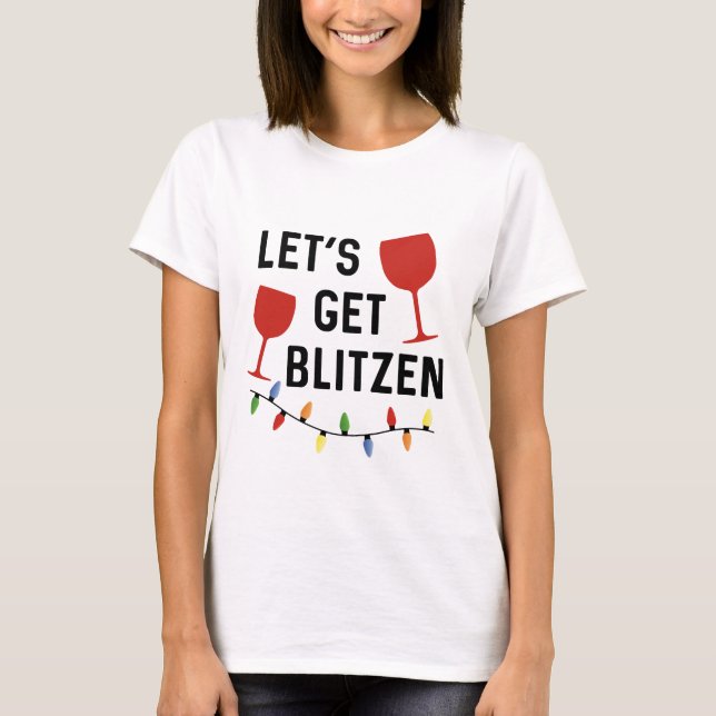Camiseta Vamos Recebe Blitzen // Álcool Engraçado Natal (Frente)