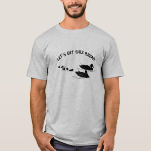Camiseta Vamos Recebe Este Pão, Patos Engraçados Amantes
