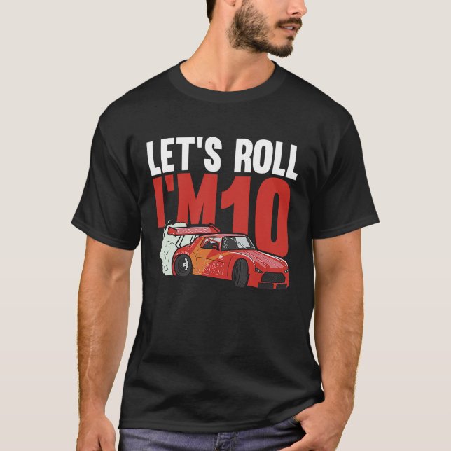 Camiseta Vamos Roll, 10 Racer 10th Birthday Racing Car D (Frente)