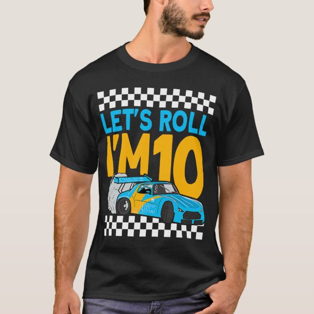 Camiseta Vamos Roll, 10 Racer 10th Birthday Racing Car D (Frente)