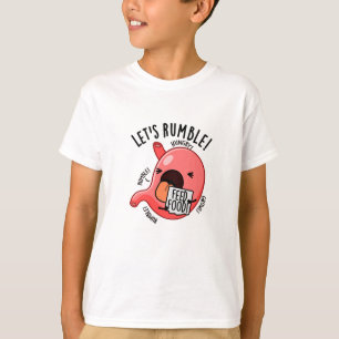 Camiseta Vamos Rumble Engraçado Stomach Puns