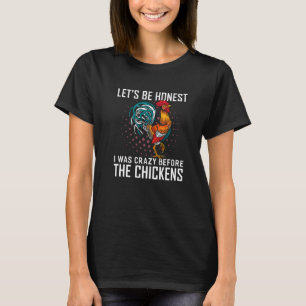 Camiseta Vamos Seja Honesto Eu Estava Louco Antes Da Fa De