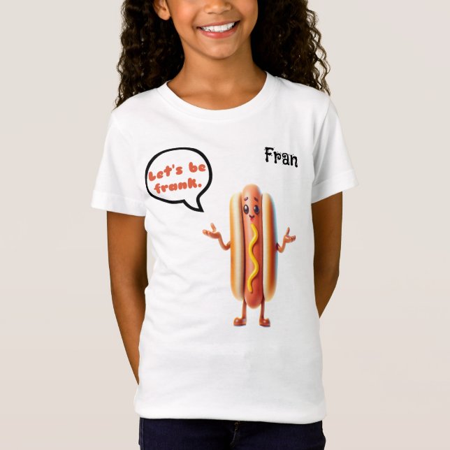 Camiseta "Vamos ser Frank" Hotdog Personalizalbe Pun Girl (Frente)