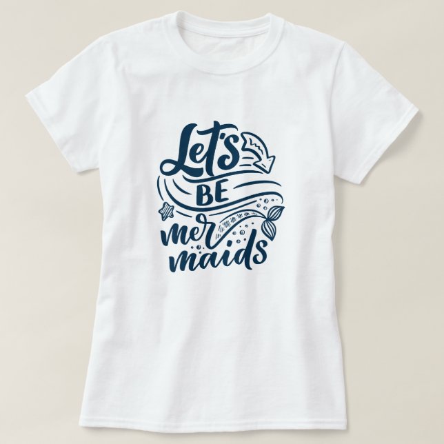 Camiseta Vamos ser Sereias (Frente do Design)