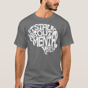 Camiseta Vamos Sobre Cérebro Mental De Saúde Palavra Art294