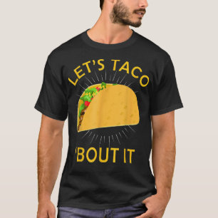 Camiseta Vamos Taco Bout It Shirt - Taco Cinco De Mayo
