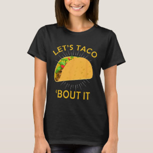 Camiseta Vamos Taco Bout It Shirt - Taco Cinco De Mayo Tee