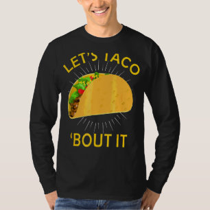 Camiseta Vamos Taco Bout It Taco Cinco De Mayo Mexicano Hol