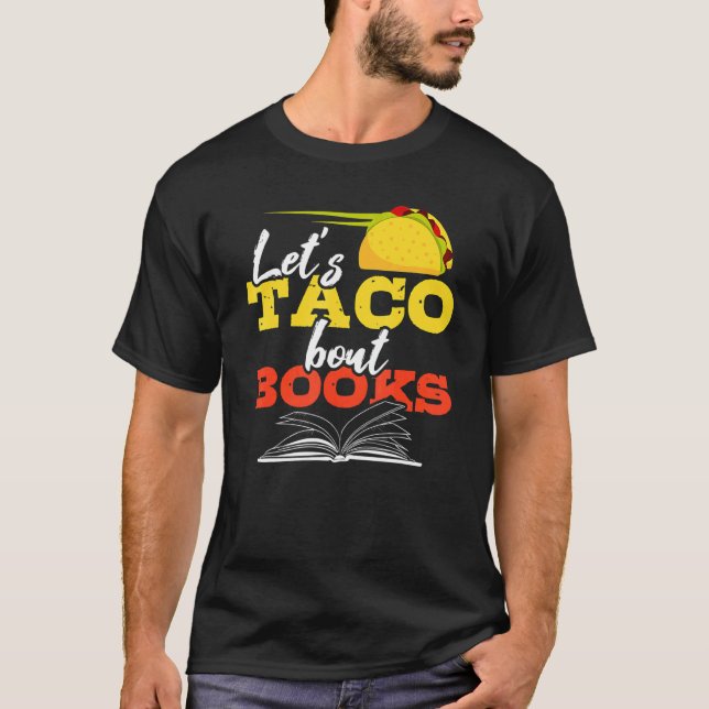 Camiseta Vamos Taco Bout Livros Mexicanos Leitura de Comida (Frente)