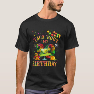 Camiseta Vamos Taco Bout My aniversário de 30 anos Shirt Ci