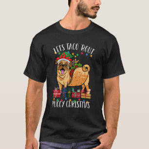 Camiseta Vamos Taco 'Bout Puggy Flocos de Neve de Pijama de