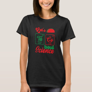 Camiseta Vamos Taco 'Bout Science Teacher Outfit