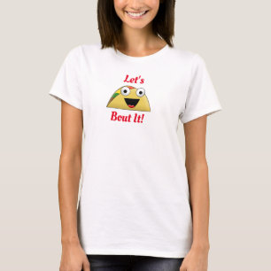 Camiseta Vamos Taco Sobre Isso