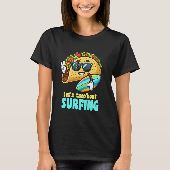 Camiseta Vamos Taco sobre o Surf de surfista Taco Pun Engra (Frente)