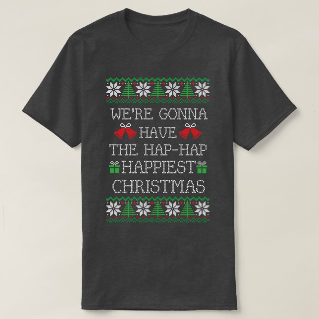 Camiseta Vamos ter o Natal mais feliz do haphap (Frente do Design)