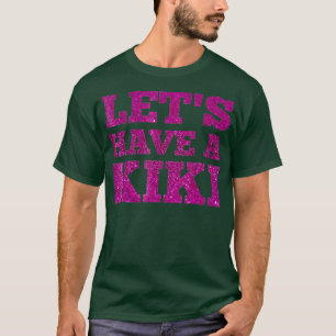 Camiseta Vamos ter um Kiki engraçado Tee I LGBT Trans Gêner