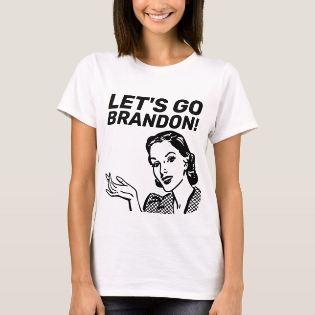 CAMISETA VAMOS VÁ BRANDON! RETRO HOUSEWIFE T-SHIRTS CAMISET (Frente)