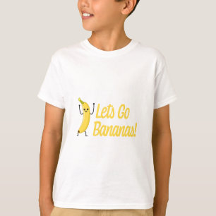 Camiseta Vamos Vai Bananas! Bela Cartoon de Banana.