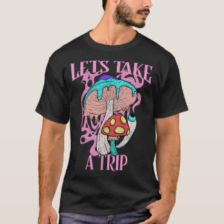 Camiseta Vamos Viajar Uma Psicodélica De Cogumelos Que Tenh