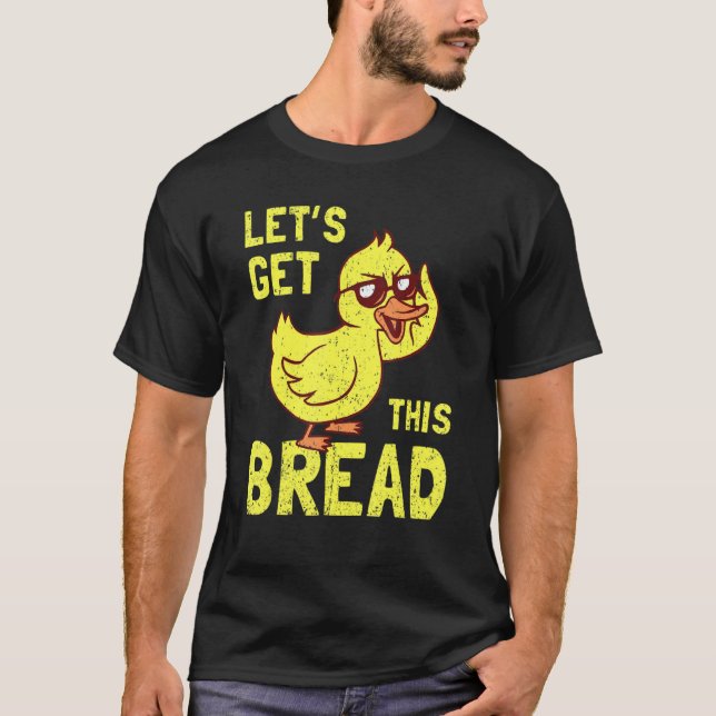 Camiseta Vamos Vintage Obter Este Pato Pão (Frente)