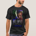 Camiseta Vampiros Amish no Espaço<br><div class="desc">Apresentando a arte clássica do cobrir Kirk DouPonce para "Vampiros Amish no Espaço". Você sabe que quer isso!</div>