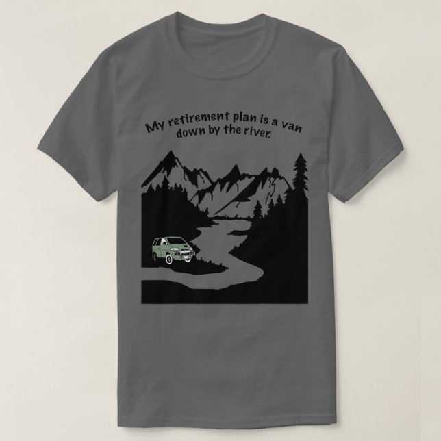 Camiseta Van down by the riverCamping climbing hiking  (Frente do Design)