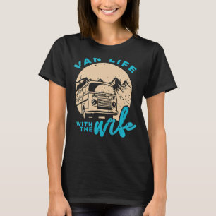 Camiseta Van Life Com Minha Esposa Retro Vintage Van Dwelle