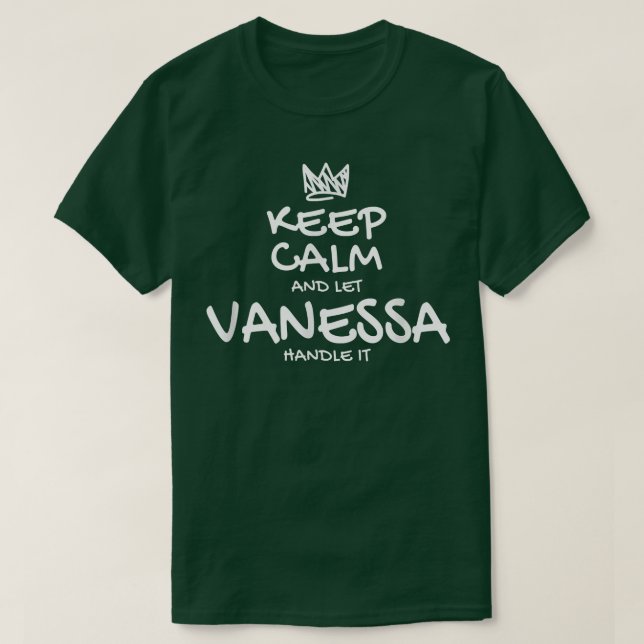 Camiseta Vanessa Mantenha Calma Nome Personalizado Sarcásti (Frente do Design)