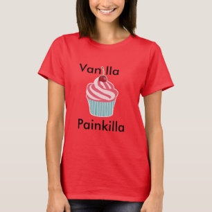 Camiseta Vanilla Painkilla   Cupcake Humorístico Personaliz