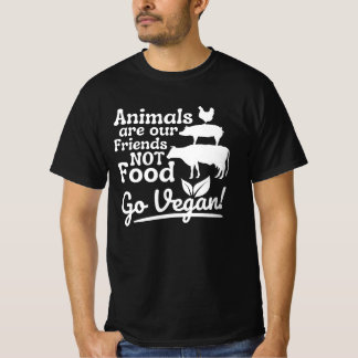 Camiseta Vão os animais de vegan são nossos amigos, não é e
