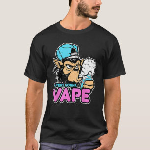 Camiseta Vapers Gonna Vape Gorilla T-Shirt Vape Tea