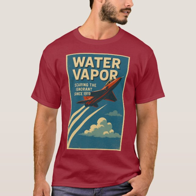 Camiseta Vapor de água. Assustar o Ignorante desde 1919 (Frente)