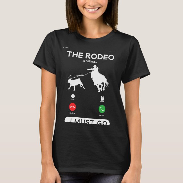 Camiseta Vaqueira de Roping de Bezerro Rodeio Está Chamando (Frente)