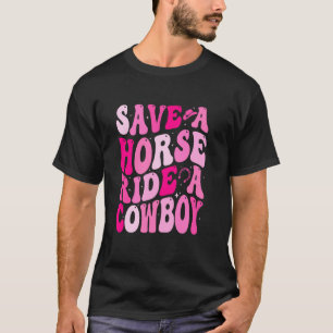Camiseta Vaqueira Salve Um Cavalo Monte Um Cowboy Rodeio We