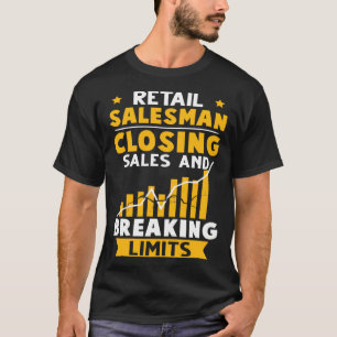 Camiseta Varejo Vendedor De Retalho Fechando As Vendas E Qu