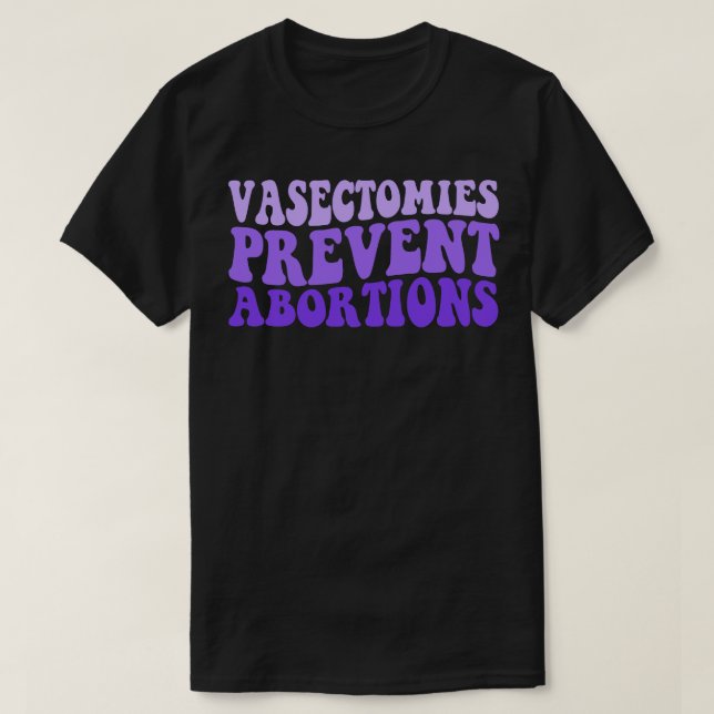 Camiseta Vasectomias Prevenem Abortos (Frente do Design)