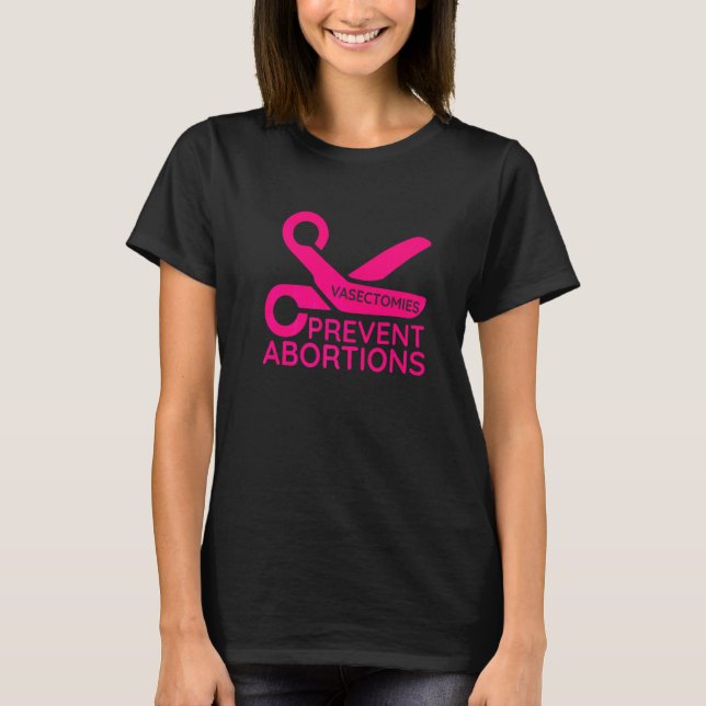 Camiseta Vasectomias Previnem Abortos  1 (Frente)