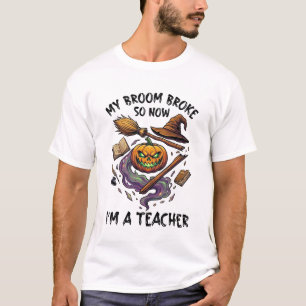 Camiseta Vassoura Quebrou Professor Halloween Abóbora Bruxa