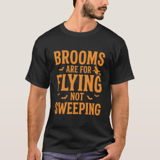 Camiseta Vassouras de Bruxa de Halloween São para Voar Não