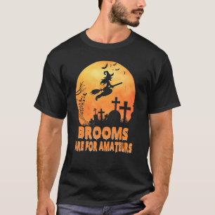 Camiseta Vassouras São Para Amatadores Bruxas Andando De Fo
