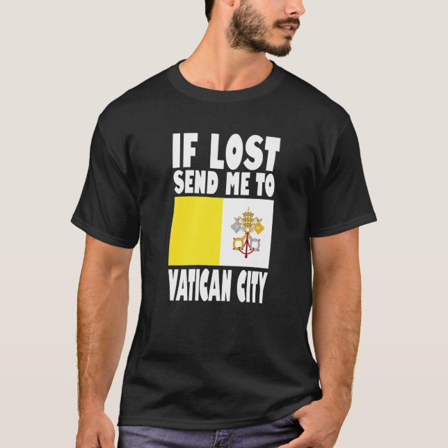 Camiseta Vatican City Flag Design  If lost send me to Vatic (Frente)