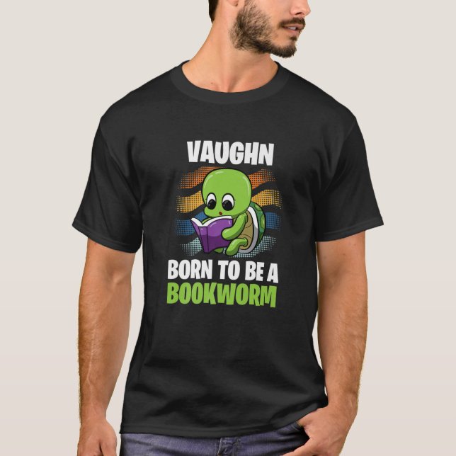 Camiseta Vaughn - Born To Be A Bookworm - Personalized (Frente)