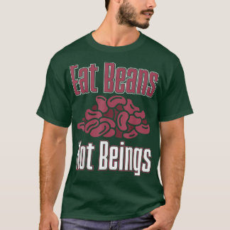 Camiseta Vegan Come Feijões Não Sendo Vegetarianos Nutricio